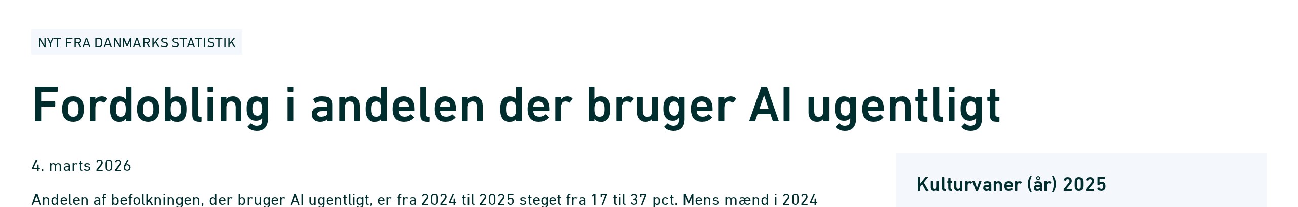 Overskrift fra Danmarks Statistik: Fordobling i andelen der bruger AI ugentligt